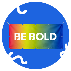 Colorful banner with 'BE BOLD' text on a blue circular background